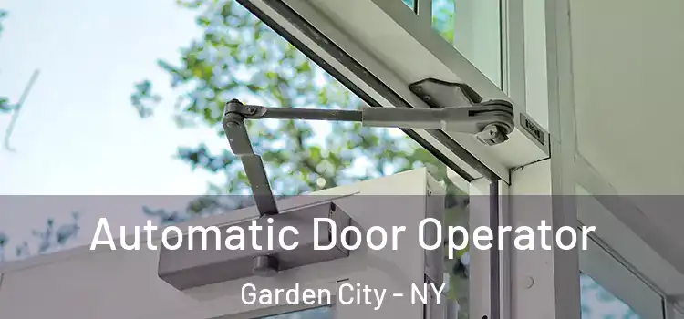  Automatic Door Operator Garden City - NY